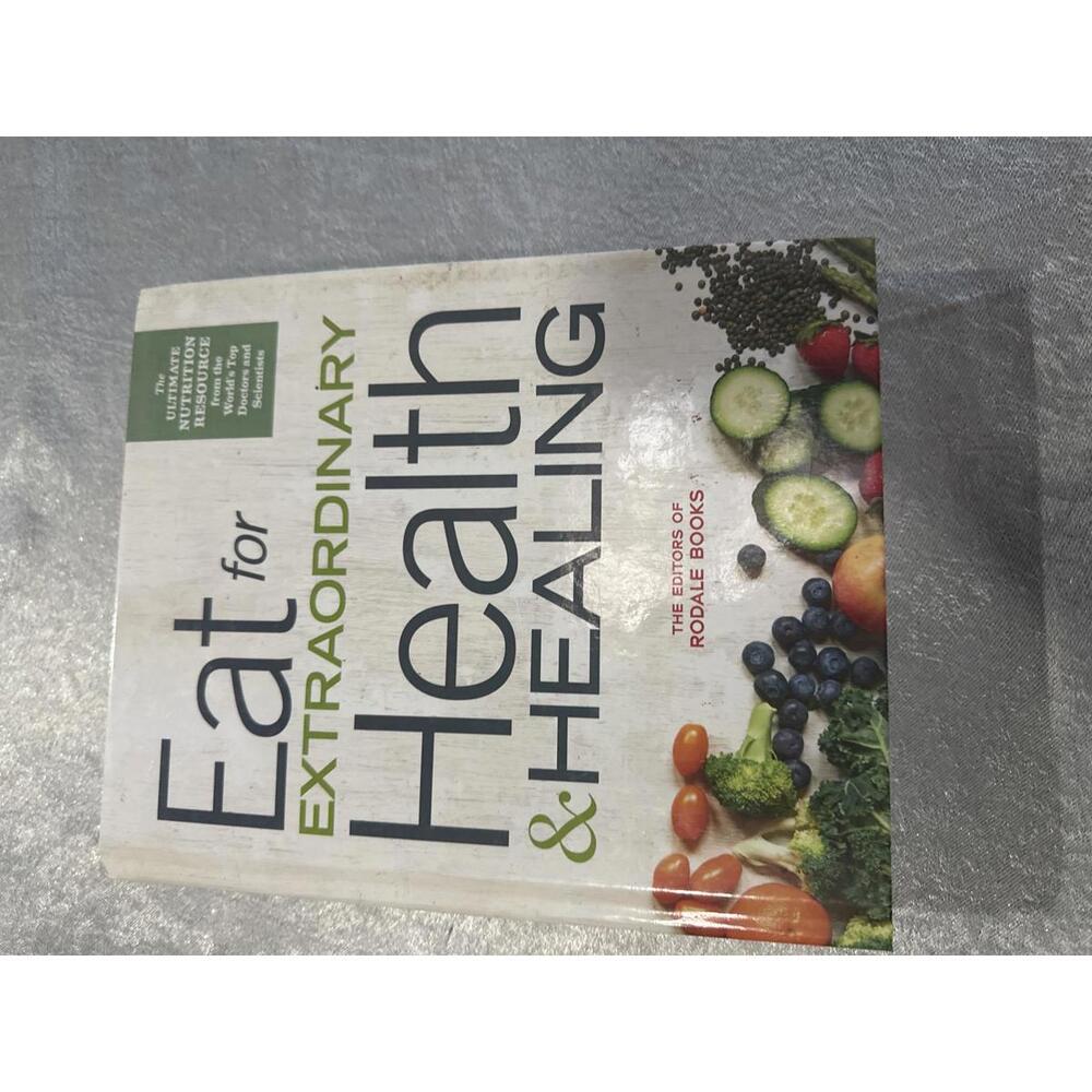 Eat for Extraordinary Health & Healing - Nutrition Book
